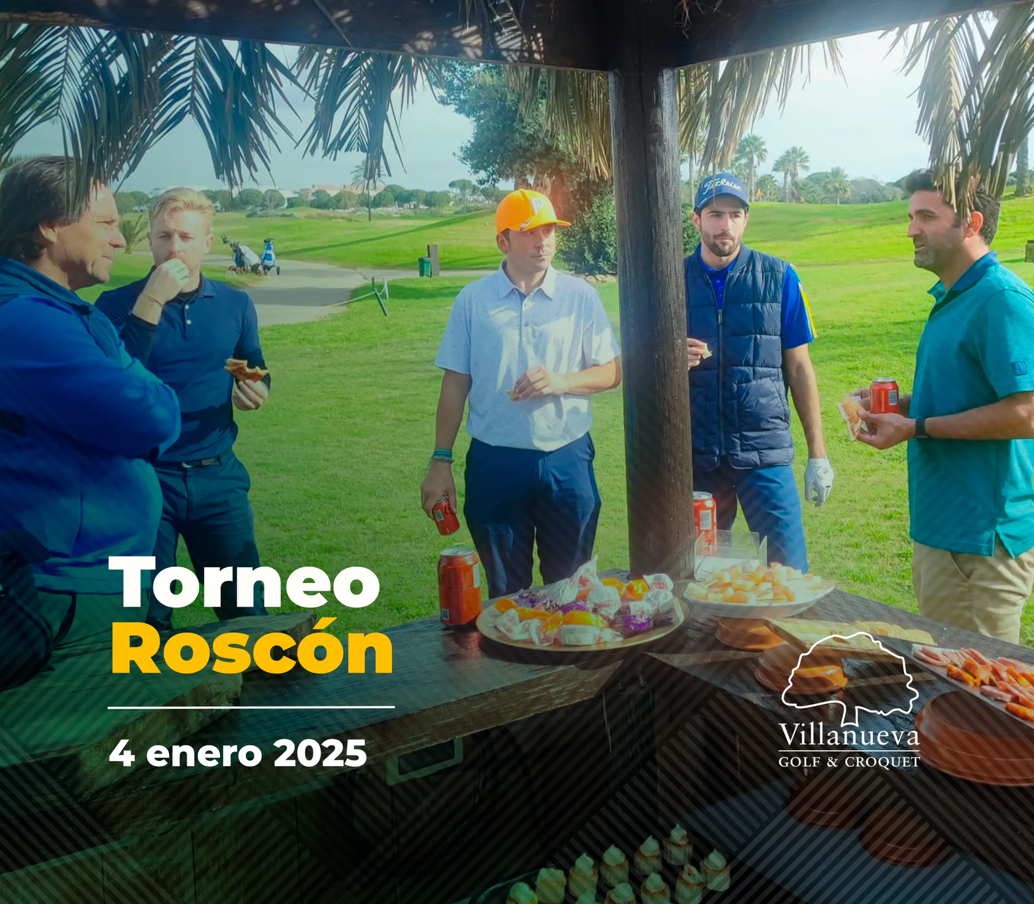 Torneo Roscon de Reyes 2025 Villanueva Golf 10 Villanueva Golf, Campo de Golf y Croquet. Club social en Cádiz